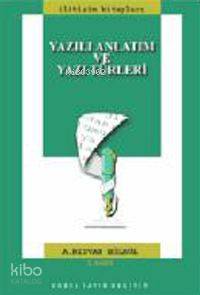 Yazılı Anlatım ve Yazı Türleri