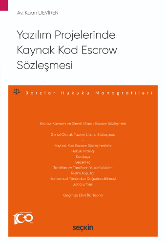 Yazılım Projelerinde Kaynak Kod Escrow Sözleşmesi - Kitapiks.com