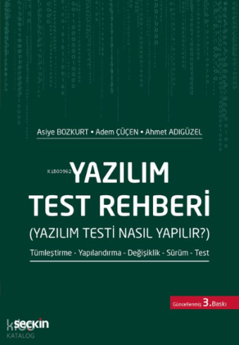 Yazılım Test Rehberi (Yazılım Testi Nasıl Yapılır?)