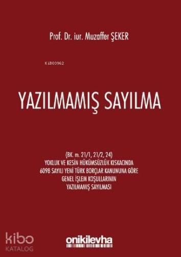 Yazılmamış Sayılma - Kitapiks.com