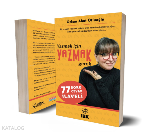 Yazmak İçin Yazmak Gerek;77 Soru Cevap İlaveli - Kitapiks.com