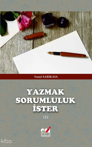 Yazmak Sorumluluk İster (1)