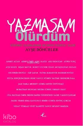 Yazmasan Ölürdüm