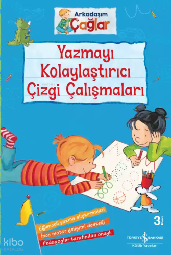 Yazmayı Kolaylaştırıcı Çizgi Çalışmaları - Arkadaşım Çağlar