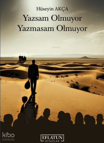 Yazsam Olmuyor Yazmasam Olmuyor