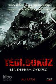 Yedi.Dokuz; Bir Deprem Öyküsü