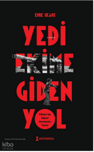 Yedi Ekim'e Giden Yol;Filistin’de İslami Hareketin Tarihi