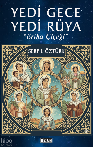 Yedi Gece Yedi Rüya;Eriha Çiçeği