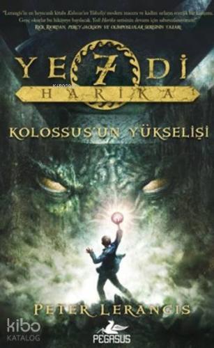 Yedi Harika; Kolossus'un Yükselişi