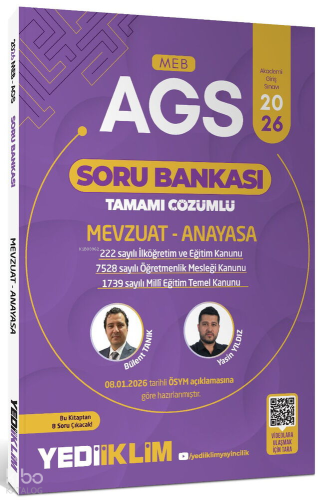 Yediiklim 2026 MEB AGS Mevzuat ve Anayasa Tamamı Çözümlü Soru Bankası