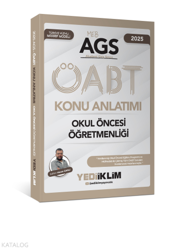Yediiklim Yayınları 2025 MEB-AGS ÖABT Okul Öncesi Öğretmenliği Konu Anlatımı
