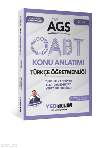 Yediiklim Yayınları 2025 MEB-AGS ÖABT Türkçe Öğretmenliği Türk Halk Edebiyatı Eski Türk Edebiyatı Yeni Türk Edebiyatı Konu Anlatımı