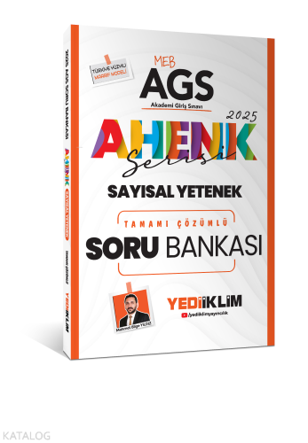 Yediiklim Yayınları 2025 MEB AGS Sayısal Yetenek Ahenk Serisi Tamamı Çözümlü Soru Bankası