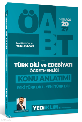 Yediiklim Yayınları 2027 MEB AGS ÖABT Türk Dili ve Edebiyatı Öğretmenliği Eski Türk Dili Yeni Türk Dili Konu Anlatımı