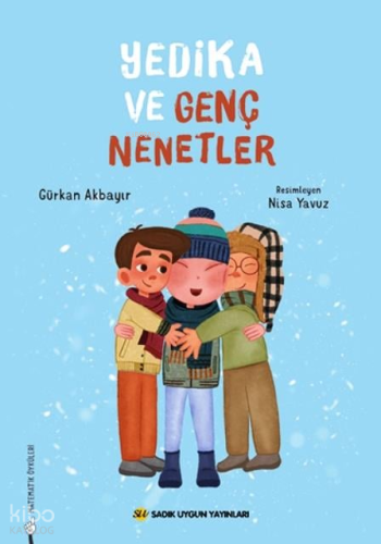 Yedika ve Genç Nenetler