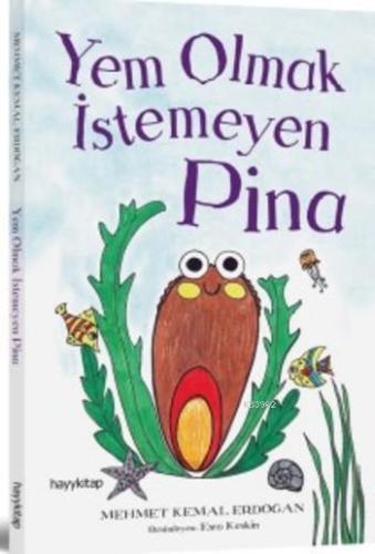 Yem Olmak İstemeyen Pina - Kitapiks.com