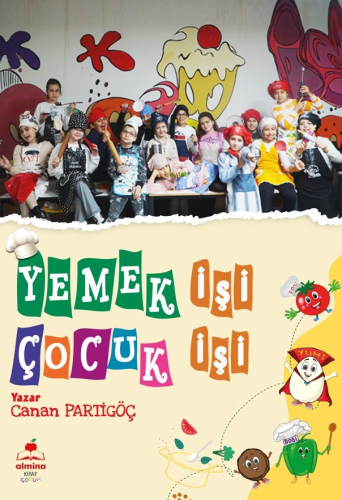 Yemek İşi Çocuk İşi - Kitapiks.com