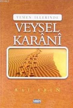 Yemen İllerinde| Veysel Karani