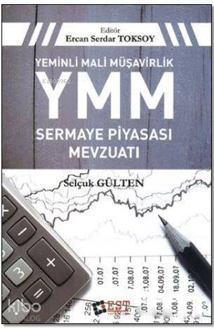 Yeminli Mali Müşavirlik YMM Sermaye Piyasası Mevzuatı