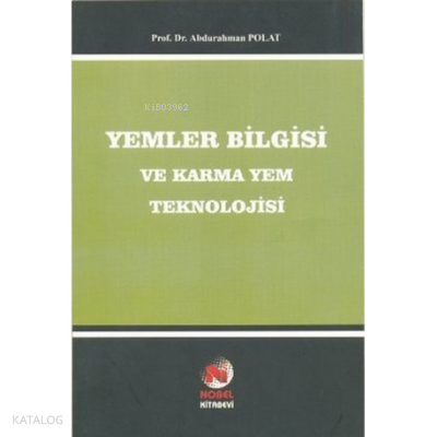 Yemler Bilgisi ve Karma Yem Bilgisi