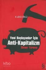 Yeni Başlayanlar İçin Anti-kapitalizm