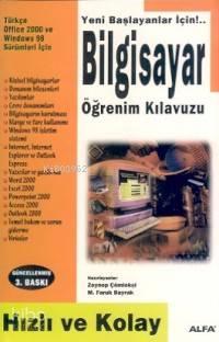 Yeni Başlayanlar İçin Bilgisayar Öğrenim Kılavuzu; Hızlı ve Kolay