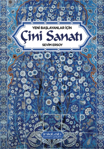 Yeni başlayanlar için Çini Sanatı - Kitapiks.com