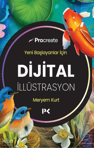 Yeni Başlayanlar İçin Dijital İllüstrasyon