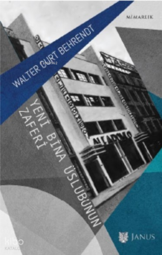 Yeni Bina Üslubunun Zaferi