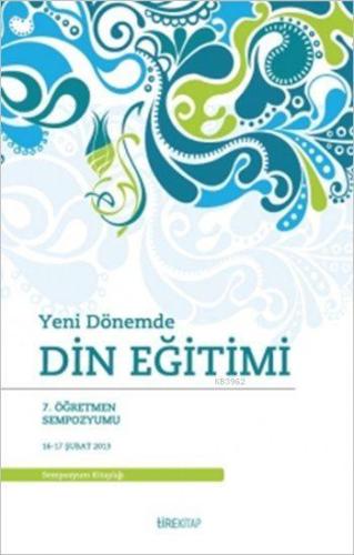 Yeni Dönemde Din Eğitimi
