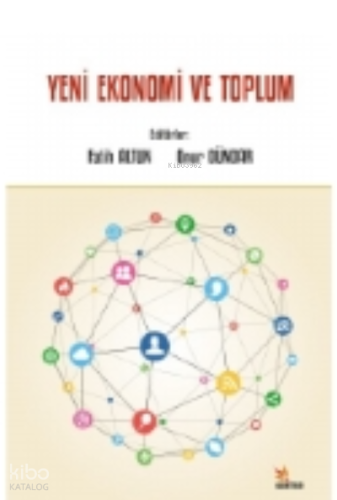 Yeni Ekonomi ve Toplum
