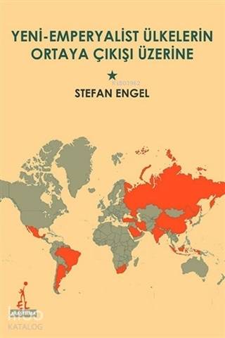 Yeni Emperyalist Ülkelerin Ortaya Çıkışı Üzerine - Kitapiks.com