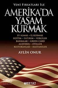 Yeni Fırsatlar İle Amerika'da Yaşam Kurmak
