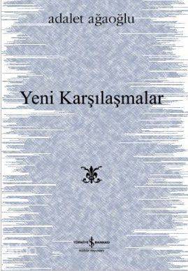 Yeni Karşılaşmalar