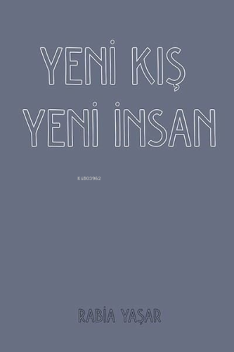 Yeni Kış Yeni İnsan