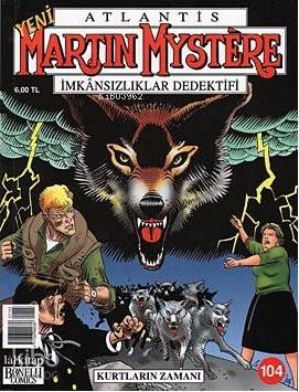 Yeni Martin Mystere Sayı: 104 Kurtların Zamanı