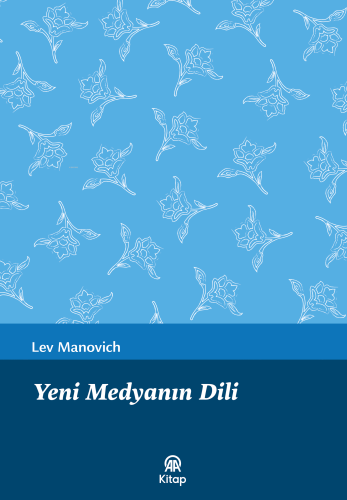 Yeni Medyanın Dili - Kitapiks.com