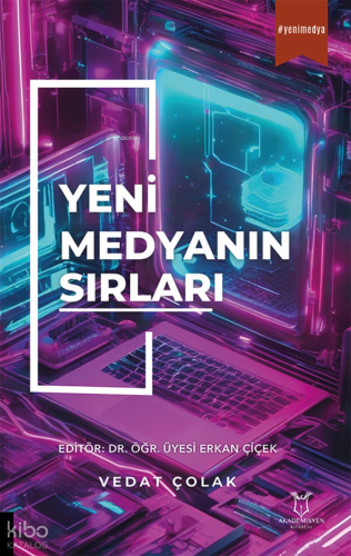 Yeni Medyanın Sırları