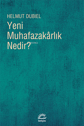 Yeni Muhafazakârlık Nedir? - Kitapiks.com