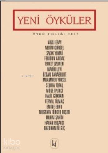 Yeni Öyküler; Öykü Yıllığı 2017