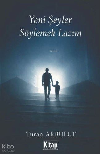 Yeni Şeyler Söylemek Lazım