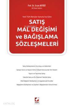 Yeni TBKya Göre Satış Mal Değişimi ve Bağışlama Sözleşmeleri