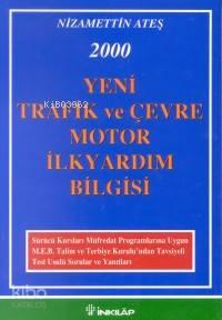 Yeni Trafik / Çevre (Motor İlkyardım Bilgisi )