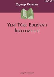 Yeni Türk Edebiyatı İncelemeleri - Kitapiks.com