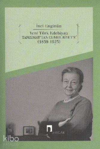 Yeni Türk Edebiyatı Tanzimat'tan Cumhuriyet'e (1839-1923)