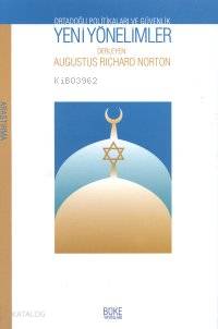 Yeni Yönelimler; Ortadoğu Politikaları ve Güvenlik