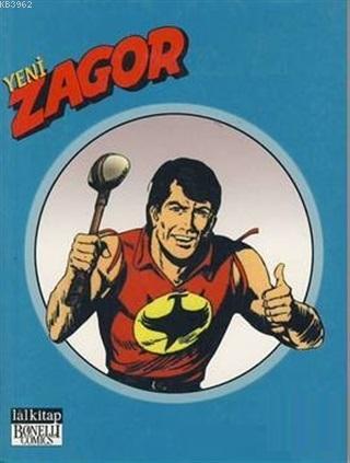 Yeni Zagor Cilt: 5 Dağda Korku / Golgotha! / Ölümcül Şimşek
