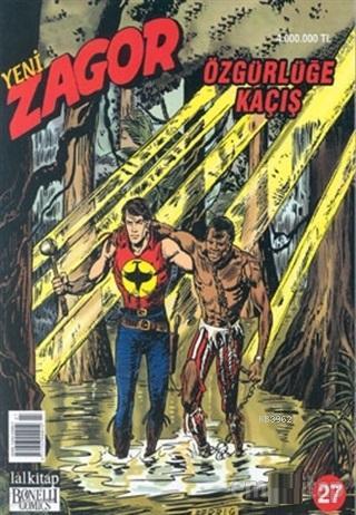 Yeni Zagor Özgürlüğe Kaçış Sayı: 27