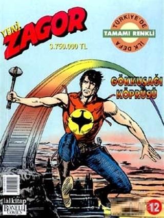 Yeni Zagor Sayı: 12 Gökkuşağı Köprüsü