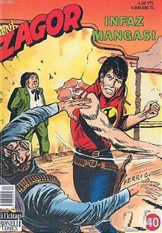 Yeni Zagor Sayı: 40 İnfaz Mangası